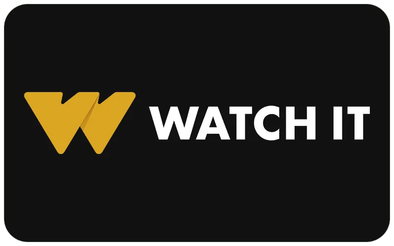 WATCH IT